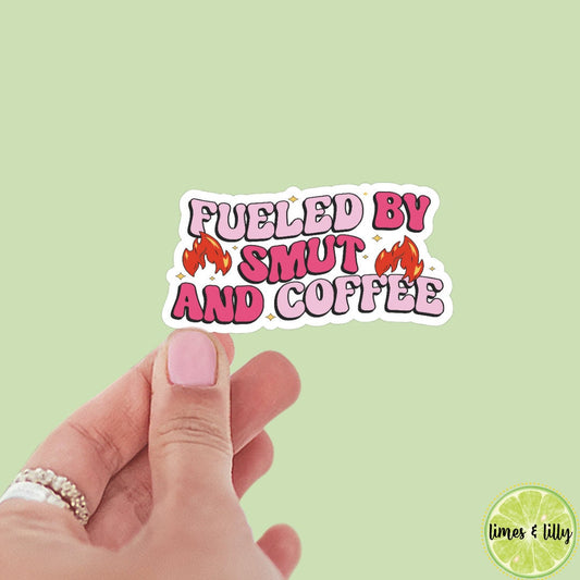 Fueled by smut and coffee, sticker, book stickers, kindle, laptop, bookstagram, spicy romance, smut stickers, bookish sticker