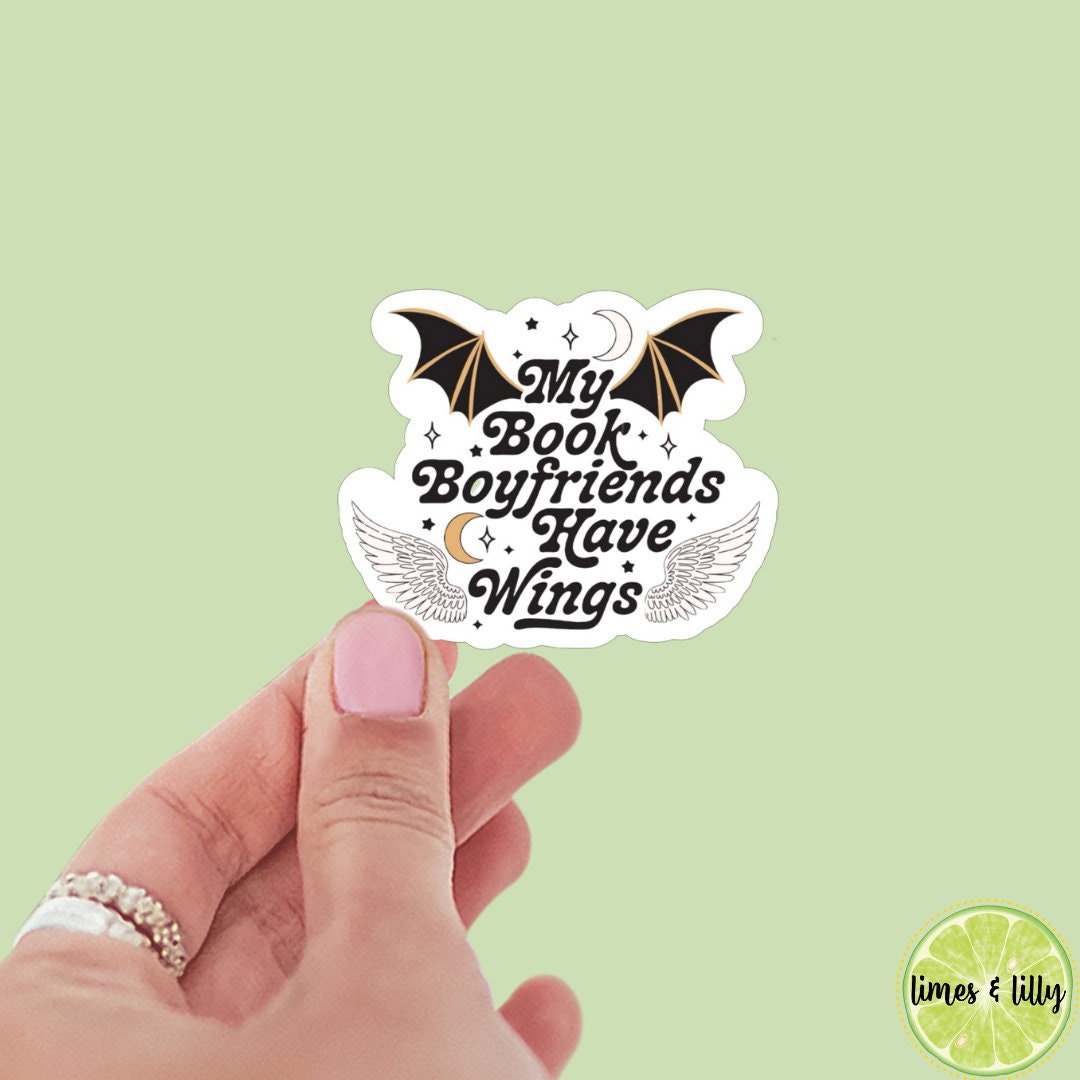My Book Boyfriends Have Wings Sticker | ACOTAR | Book Inspired | Bookish Stickers | Kindle | Laptop | Romantasy Book Merch