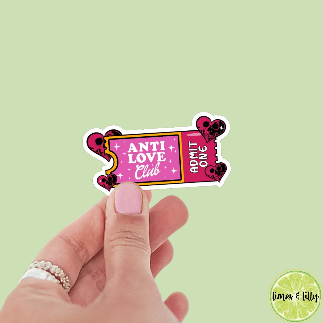 Anti-Love Club Admit One Sticker | Bookish Stickers | Kindle Stickers | Smut Stickers | Romance Stickers | Admission Ticket