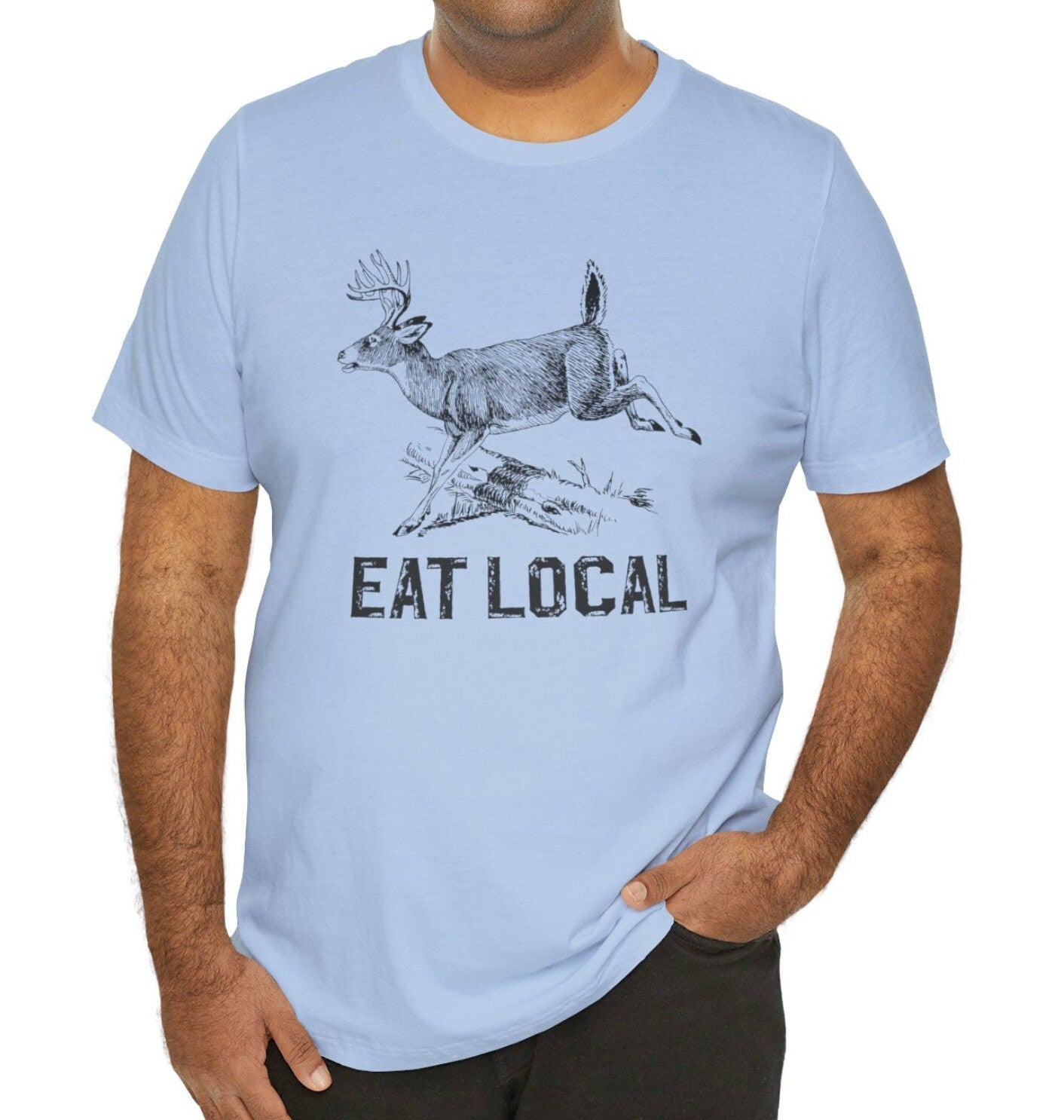 Hunting T-Shirt Men Funny Joke Hunting Shirt Dad Hunter Deer Shirts Rude Offensive Gifts For Hunters Eat Local Deer Tee