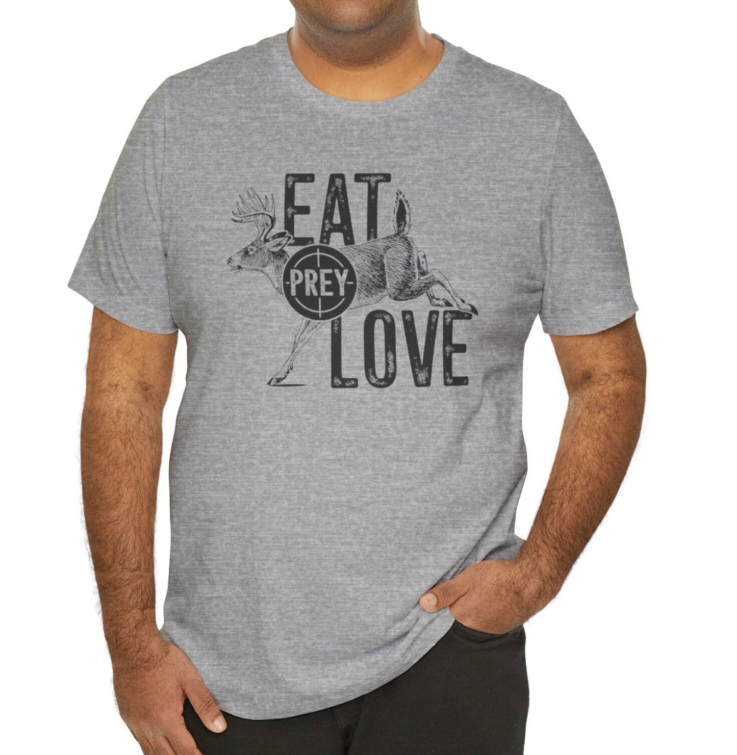 Hunting T-Shirt Mens Funny Joke Hunting Shirt Dad Hunter Deer Shirts Rude Offensive Gifts For Hunters Eat Prey Love Deer Graphic Tee