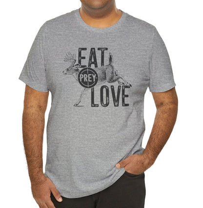 Hunting T-Shirt Mens Funny Joke Hunting Shirt Dad Hunter Deer Shirts Rude Offensive Gifts For Hunters Eat Prey Love Deer Graphic Tee