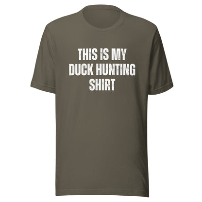 Duck hunting shirt, Duck hunting, This Is My duck Hunting Shirt, hunting gifts, funny hunting shirt, gift for husband, gift for hunter