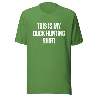 Duck hunting shirt, Duck hunting, This Is My duck Hunting Shirt, hunting gifts, funny hunting shirt, gift for husband, gift for hunter