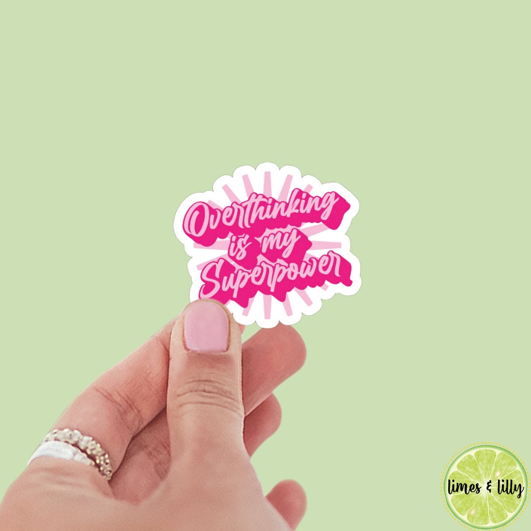 Overthinking is My Super Power Vinyl Sticker, bookish stickers, romance era, book stickers, kindle stickers, mental health, neurodivergent