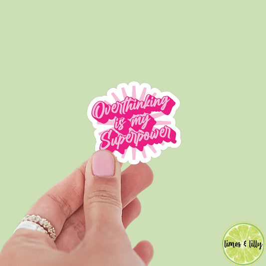 Overthinking is My Super Power Vinyl Sticker, bookish stickers, romance era, book stickers, kindle stickers, mental health, neurodivergent
