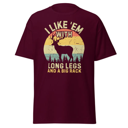 Hunting shirt for men, hunting t-shirt, funny hunting gift, deer shirt, gift for hunter I Like 'Em With Long Legs And A Big Rack hunting dad