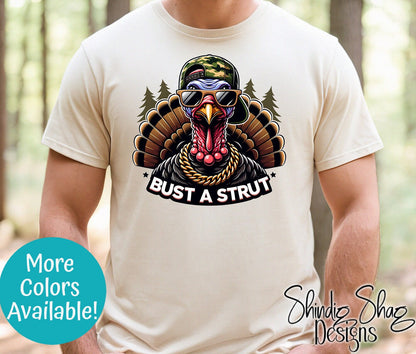 Bust A Strut Turkey Hunting Tshirt. Unisex Jersey Short Sleeve Tee. Men's Shirt for Hunting. Father's Day Gift. Turkey Hunter. More Colors.