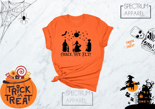 Come We Fly Shirt, Tonight We Fly Shirt, Witch Shirt, Witch Costume, Come We Fly Tshirt, Halloween Shirts, Halloween Tshirts, Halloween Gift