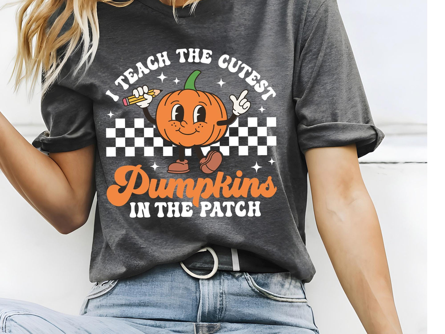 Fall Teacher Shirts, Halloween Teacher Shirt, Pumpkin Teacher Shirt, Cute Teacher Shirts, I Teach The Cutest Pumpkins In The Patch Shirt Tee