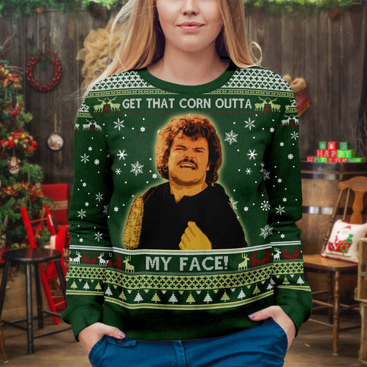 Get That Corn Outta My Face Ugly Christmas Sweater: Funny Movie Quote Unisex Sweatshirt