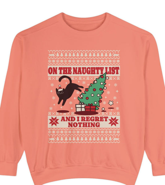 Christmas Sweatshirt I Regret Nothing Sweatshirt Gift for Cat Lover Sweatshirt for Cat Owner Funny Cat Sweatshirt Cat Christmas Sweatshirt