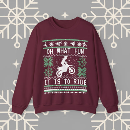 Motocross Ugly Christmas , Oh What Fun It Is To Ride Dirt Bike Christmas Sweatshirt, Gift for Dirt Biker, Dirt Bike Gift for Men