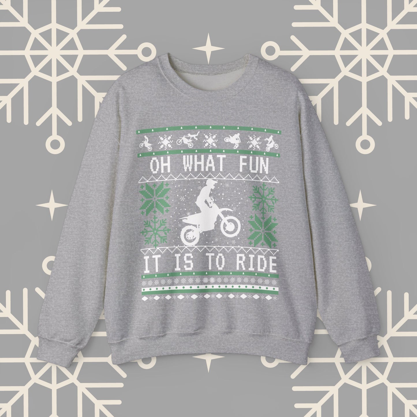 Motocross Ugly Christmas , Oh What Fun It Is To Ride Dirt Bike Christmas Sweatshirt, Gift for Dirt Biker, Dirt Bike Gift for Men