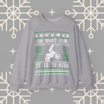 Motocross Ugly Christmas , Oh What Fun It Is To Ride Dirt Bike Christmas Sweatshirt, Gift for Dirt Biker, Dirt Bike Gift for Men