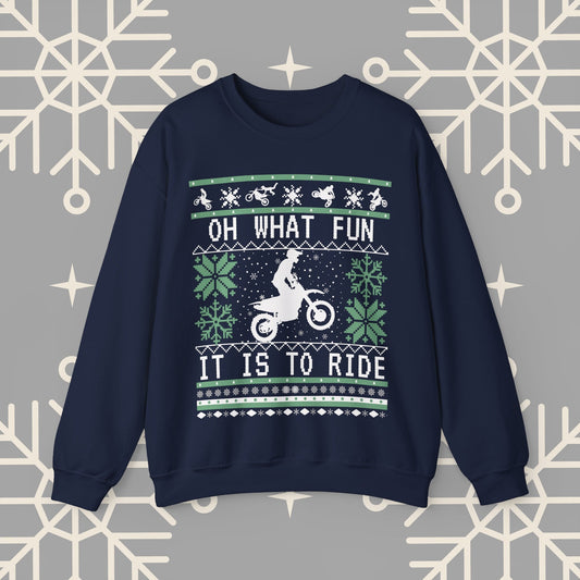 Motocross Ugly Christmas , Oh What Fun It Is To Ride Dirt Bike Christmas Sweatshirt, Gift for Dirt Biker, Dirt Bike Gift for Men