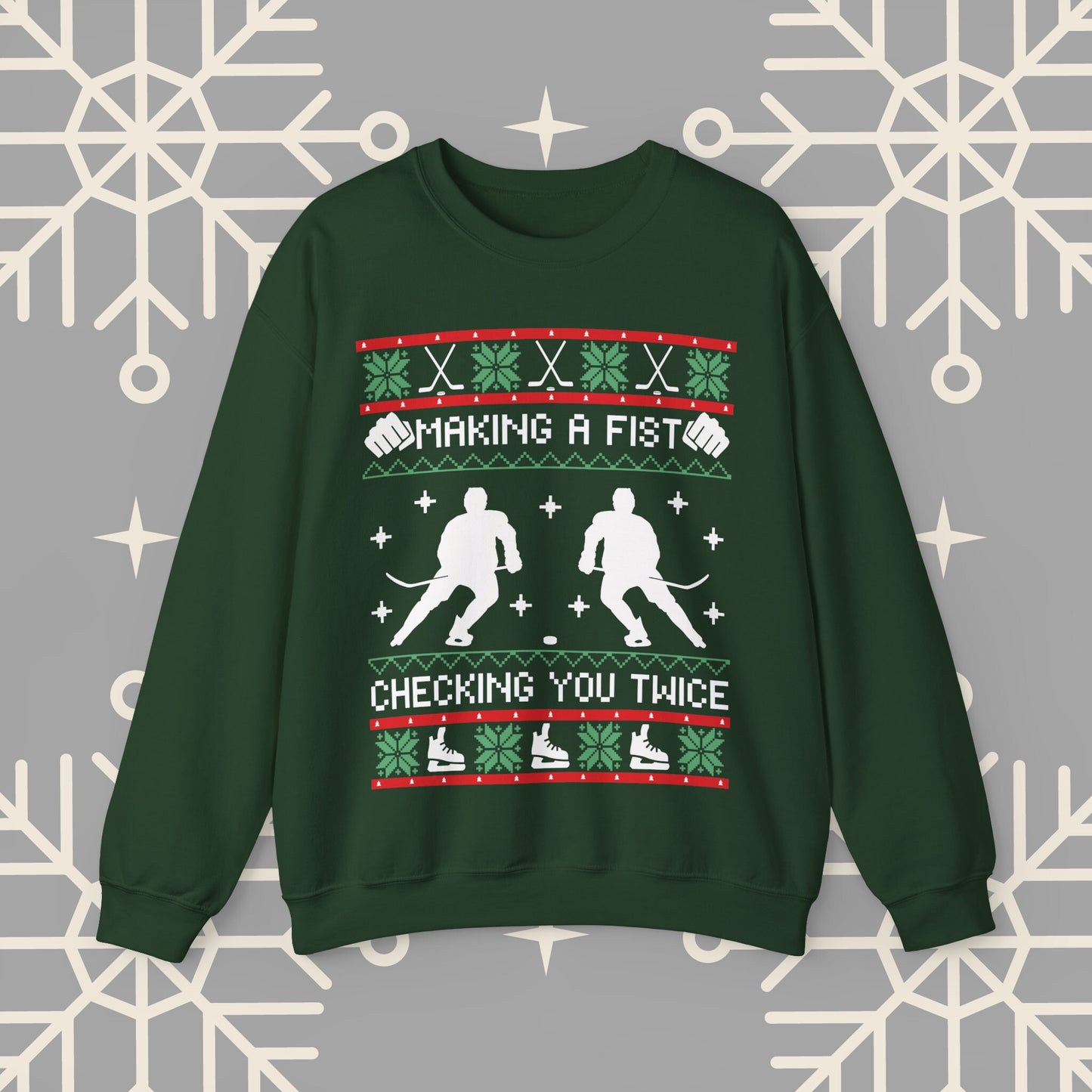 Making a Fist Checking You Twice Ugly Christmas , Hockey Christmas Sweatshirt, Holiday Themed Hockey , Hockey Gifts for Men