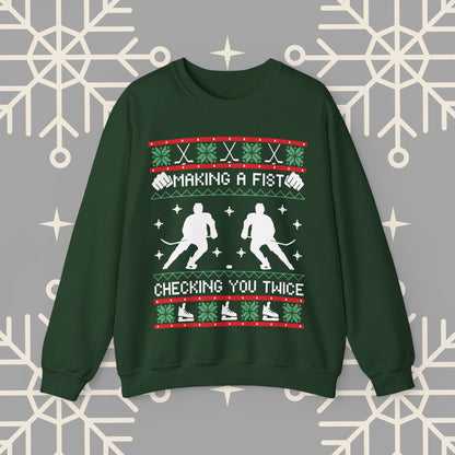Making a Fist Checking You Twice Ugly Christmas , Hockey Christmas Sweatshirt, Holiday Themed Hockey , Hockey Gifts for Men