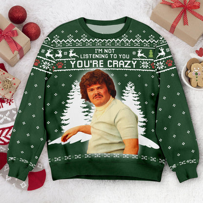 I'm Not Listening To You Ugly Christmas Sweater: Retro Movie Quote Unisex Sweatshirt