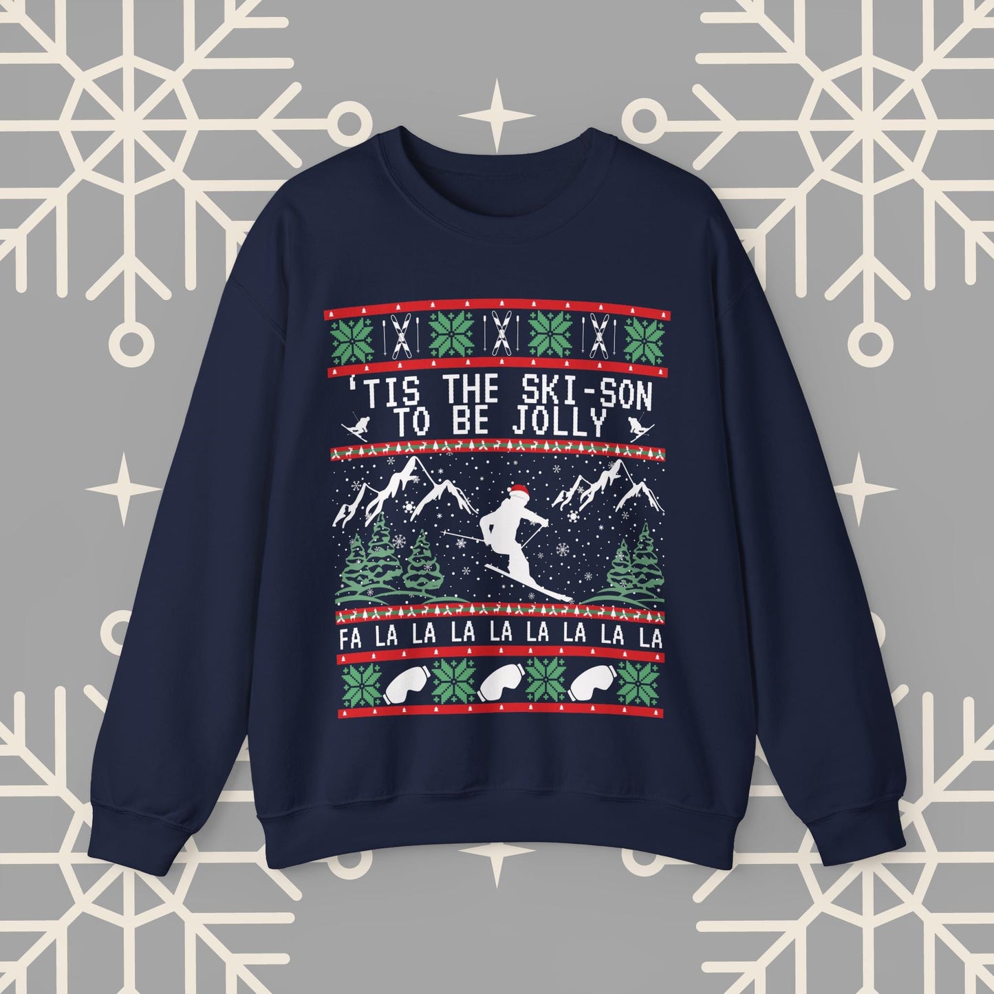 Skiing Ugly Christmas , 'Tis the Ski-son to be Jolly Sweatshirt, Ski Christmas Crewneck, Holiday Skier Outfit, Ski Gifts