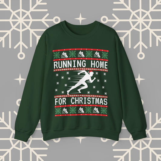 Running Ugly Christmas , Holiday Run Sweatshirt, Running Home for Christmas, Funny Track and Field Shirt, Gift for Runner