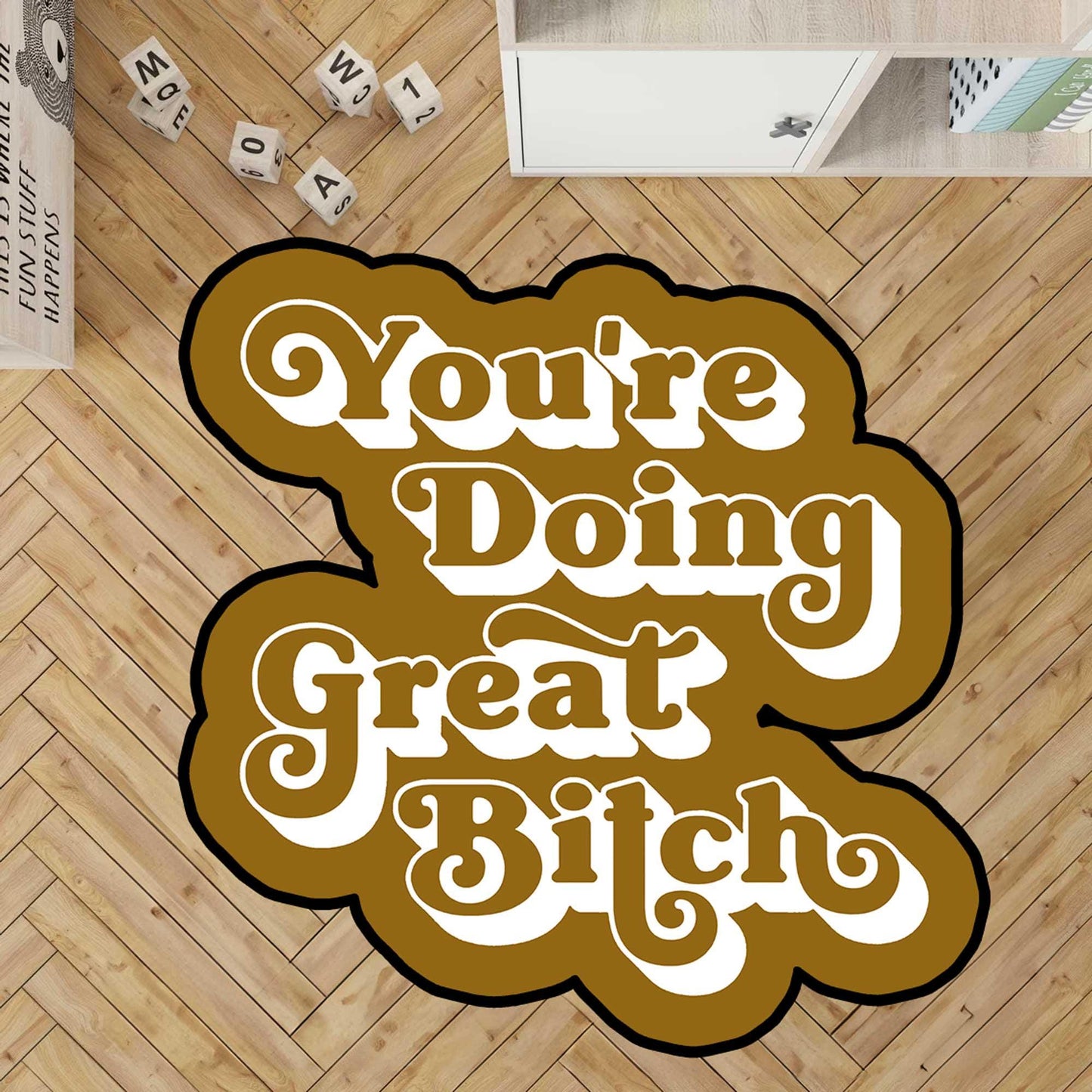 You Are Doing Great rug, You Are Doing Great Bitch rug