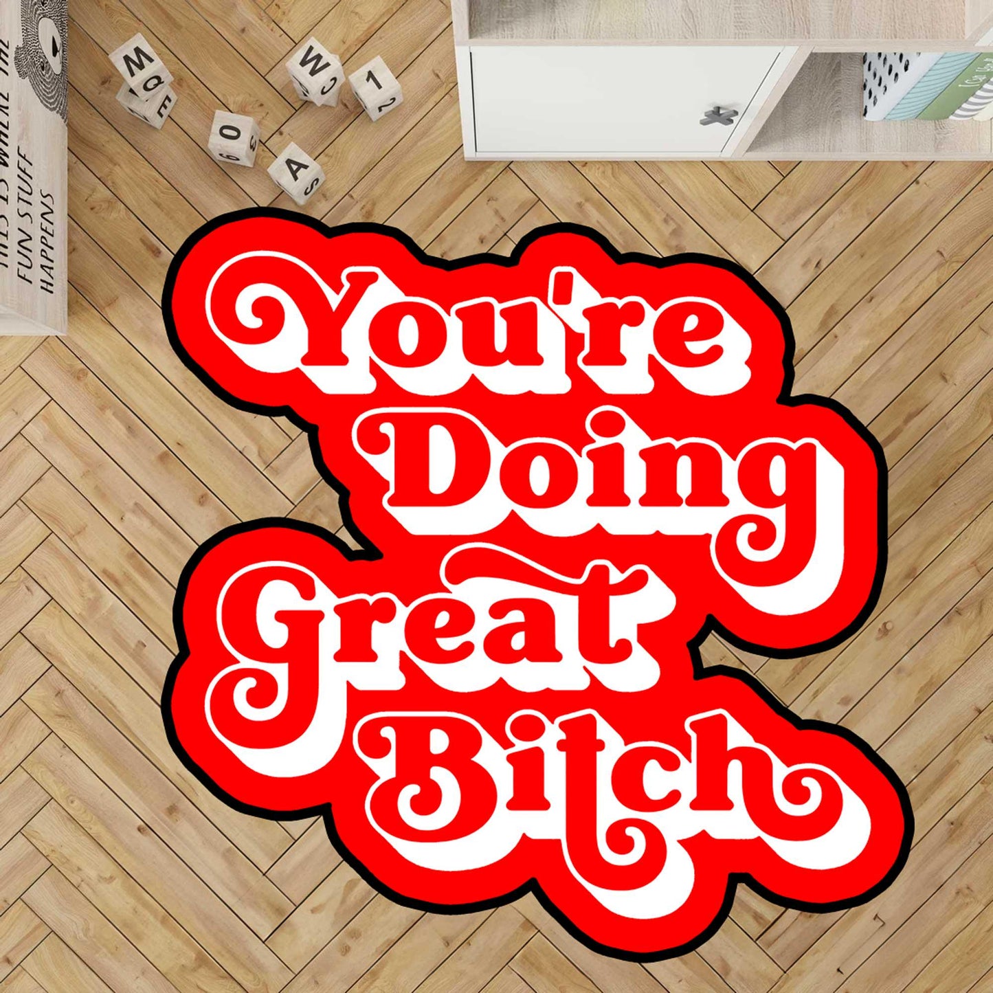 You Are Doing Great rug, You Are Doing Great Bitch rug