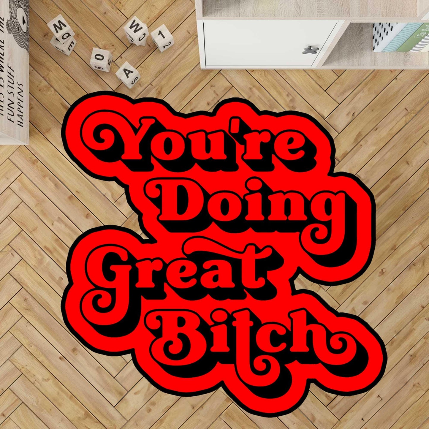 You Are Doing Great rug, You Are Doing Great Bitch rug