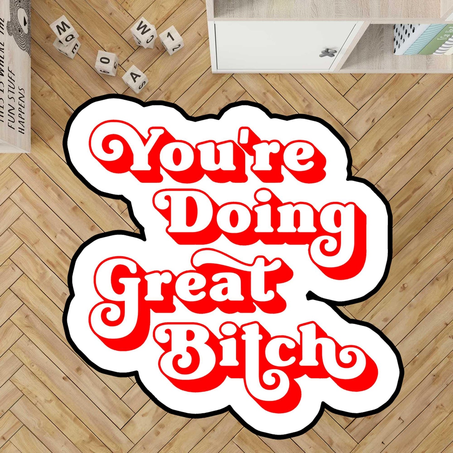 You Are Doing Great rug, You Are Doing Great Bitch rug