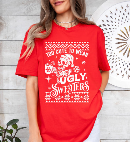 Skeleton Ugly Christmas Sweatshirt,Coffee Lover Christmas Gift,Too Cute to Wear Ugly s,Sarcastic Christmas Shirt,Merry & Bright Shirt