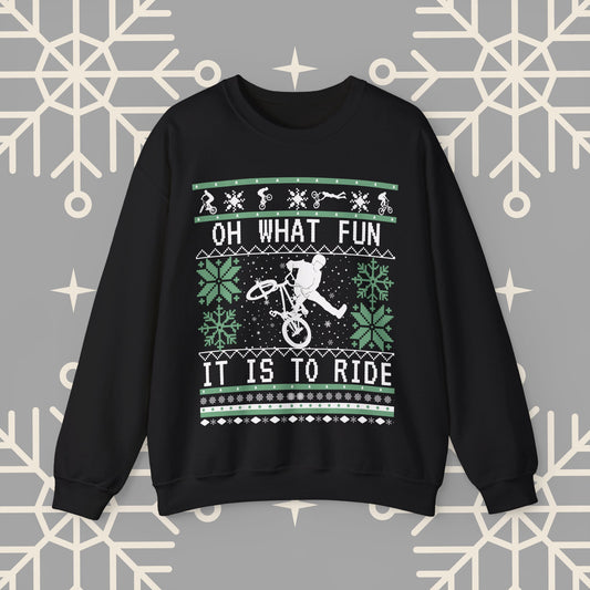 BMX Ugly Christmas , Oh What Fun It Is To Ride, Bike Christmas Sweatshirt, Gift for BMX Biker, Bike Gift for Men