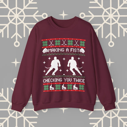 Making a Fist Checking You Twice Ugly Christmas , Hockey Christmas Sweatshirt, Holiday Themed Hockey , Hockey Gifts for Men