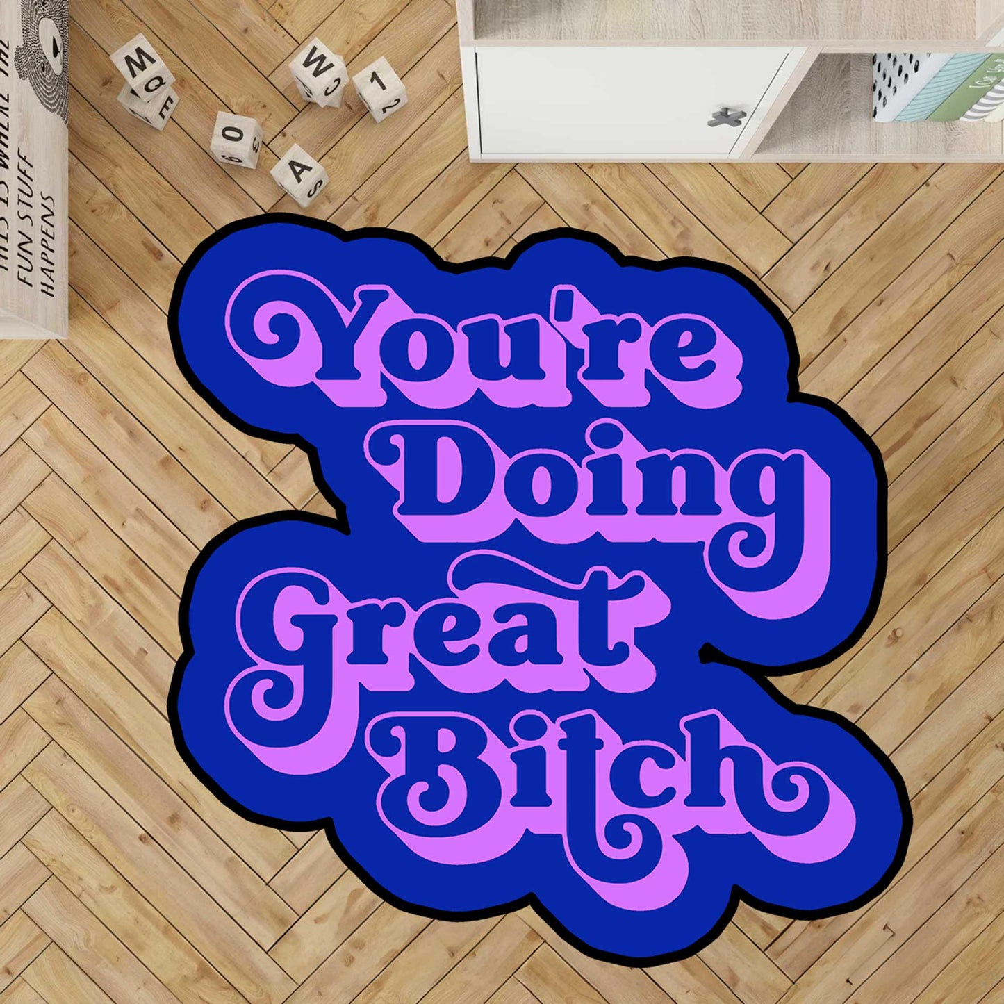You Are Doing Great rug, You Are Doing Great Bitch rug