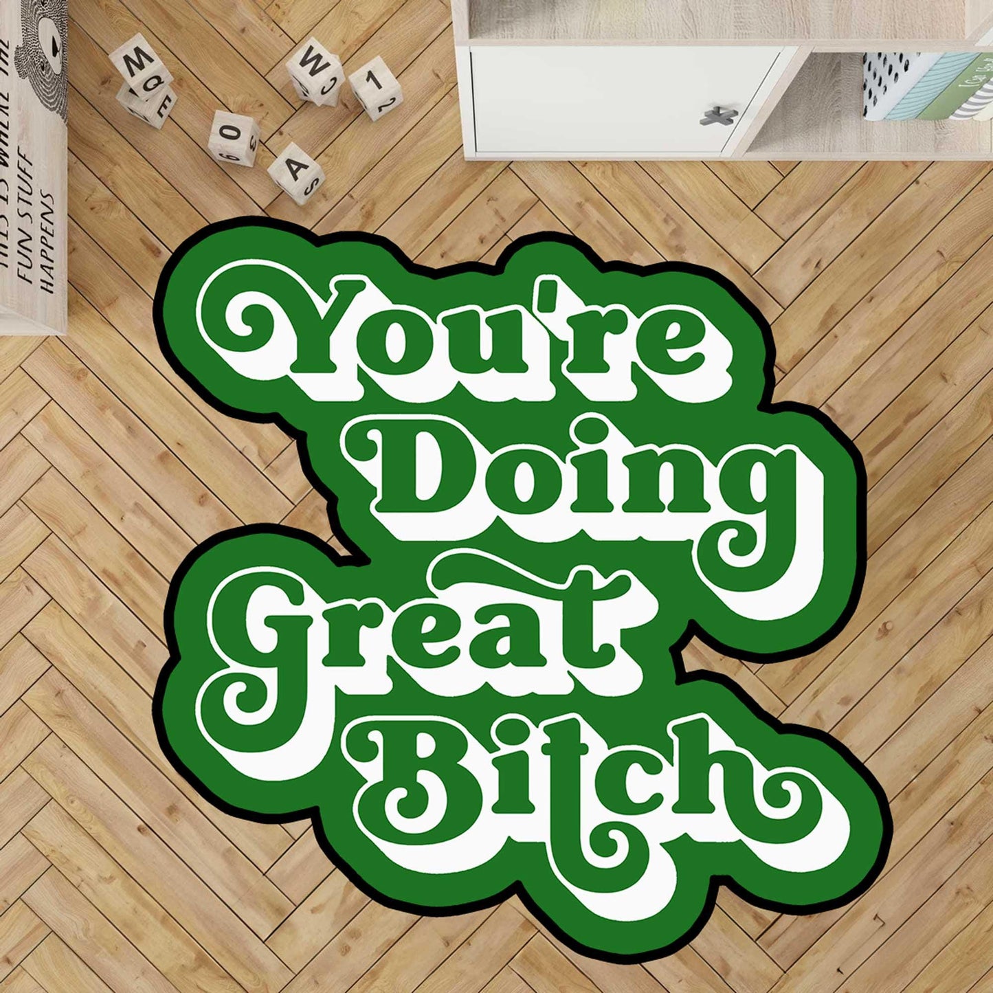 You Are Doing Great rug, You Are Doing Great Bitch rug
