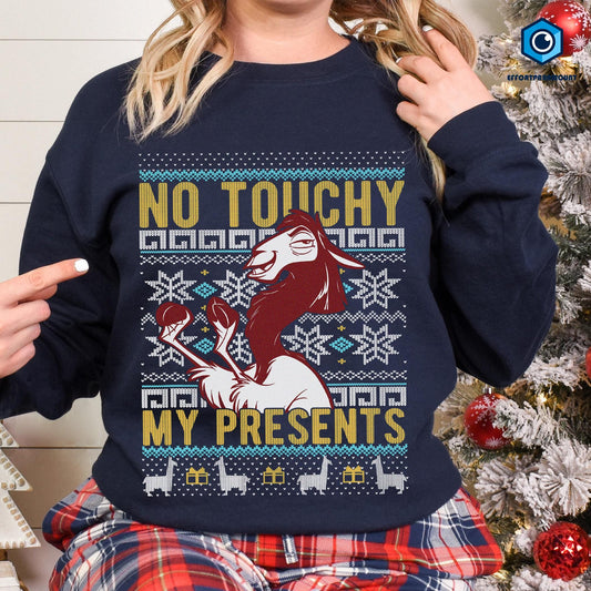 Emperor's New Groove No Touchy My Presents Christmas Sweatshirt, Emperor's New Groove Christmas Tee, Emperor's New Groove Christmas