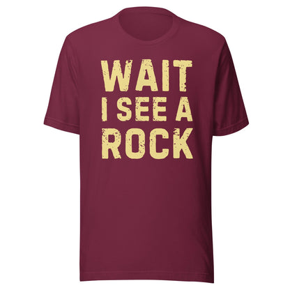 Funny geologist shirt, Wait i see rock shirt, rock collecting tee shirt, geology rock t shirt, gift for geology lovers, Unisex shirt