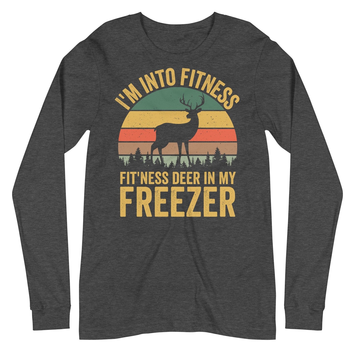 hunting long sleeve shirts, Im into fitness fitness deer in my freezer, long sleeve hunting shirt, gift for hunter for men