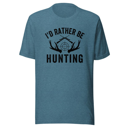 I'd Rather Be Hunting shirt, deer hunting shirt, gift for hunter, hunting gift, hunting dad shirt, funny hunting t-shirts