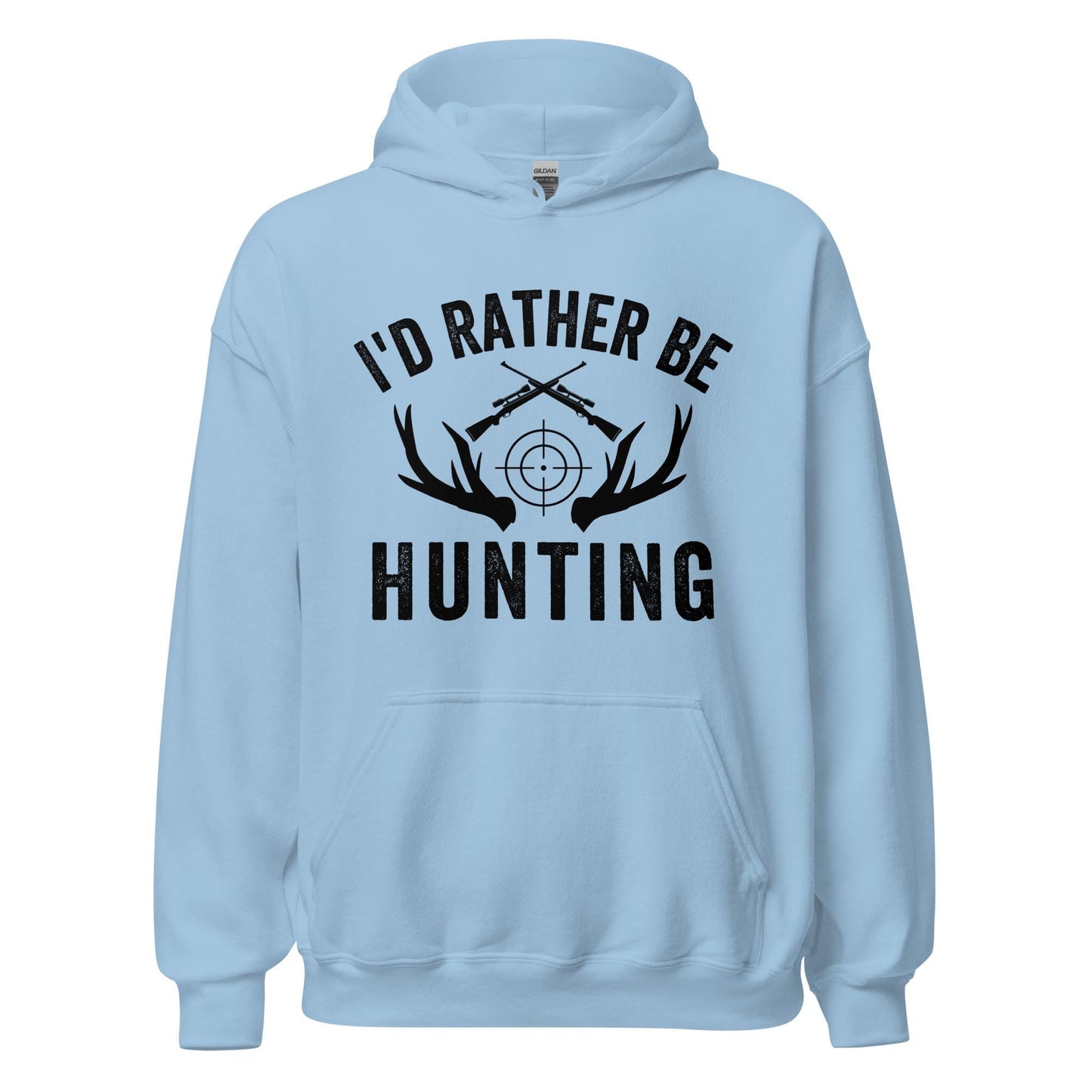 Hunting hoodie, I'd Rather Be Hunting Hoodie, gift for hunter, hunting gifts, deer hunting hoodies, Buck Hunting shirt
