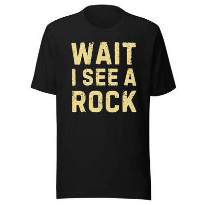 Funny geologist shirt, Wait i see rock shirt, rock collecting tee shirt, geology rock t shirt, gift for geology lovers, Unisex shirt