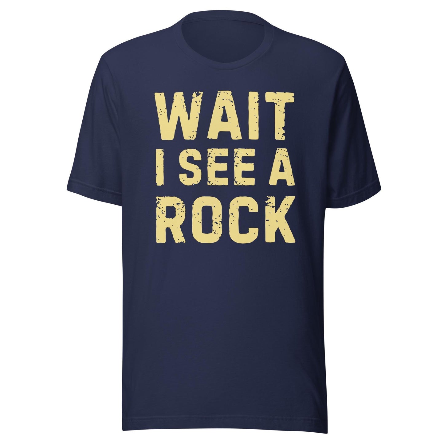 Funny geologist shirt, Wait i see rock shirt, rock collecting tee shirt, geology rock t shirt, gift for geology lovers, Unisex shirt