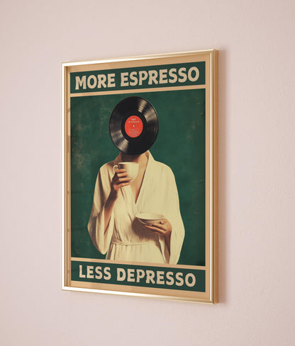 More Espresso Less Depresso, Funky Kitchen Print, Coffee Prints, Retro Print, Vinyl record Poster, Music Lovers Gift, Wall Art Home Decor