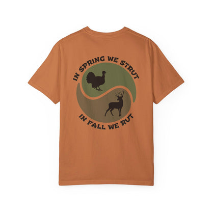 In Spring We Strut Shirt | Funny Turkey & Deer Hunting Tee | Comfortable Unisex Outdoor Adventure Tee