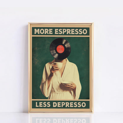 More Espresso Less Depresso, Funky Kitchen Print, Coffee Prints, Retro Print, Vinyl record Poster, Music Lovers Gift, Wall Art Home Decor