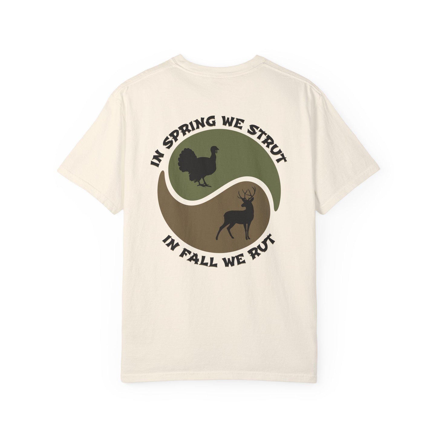 In Spring We Strut Shirt | Funny Turkey & Deer Hunting Tee | Comfortable Unisex Outdoor Adventure Tee
