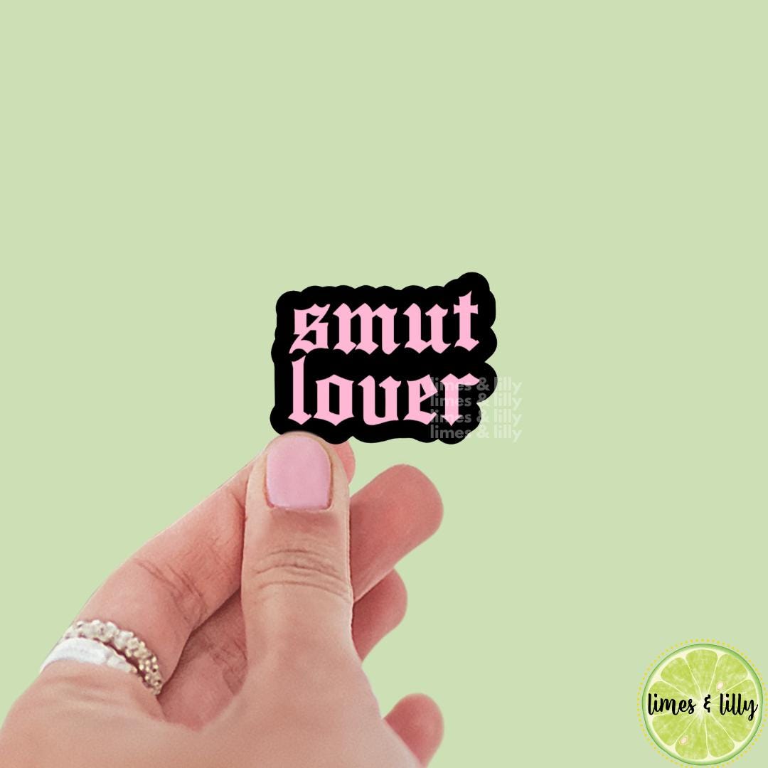 Smut Lover Pink and Black Vinyl Sticker | Bookish Stickers | Kindle Sticker | Mood Reader | Girly | Gift for Book Lover