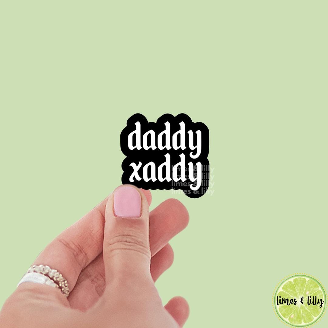 Daddy Xaddy Xaden Book Boyfriend Vinyl Sticker | Book Inspired | Bookish Stickers | Kindle | Laptop | Romantasy Book Merch