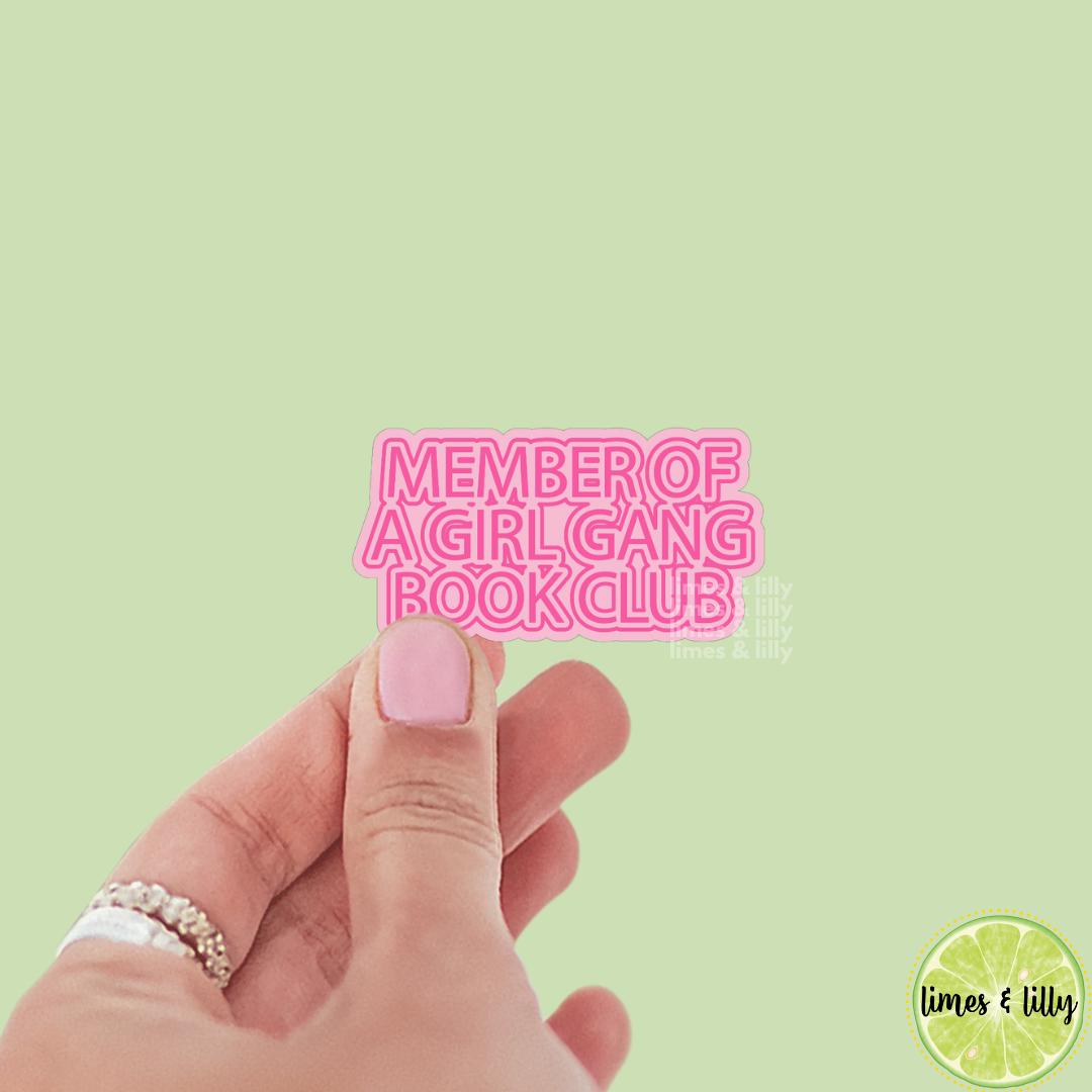 Member of a Girl Gang Book Club Vinyl Sticker | Kindle Stickers | Bookish Stickers | Bookish Sticker | Sticker Quote |