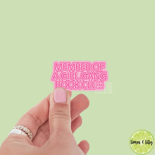 Member of a Girl Gang Book Club Vinyl Sticker | Kindle Stickers | Bookish Stickers | Bookish Sticker | Sticker Quote |