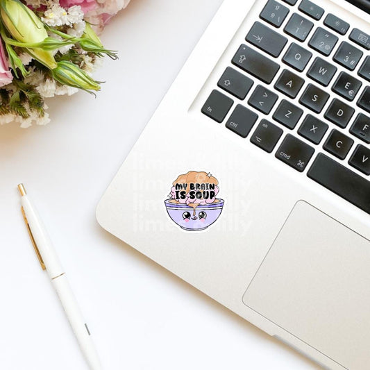 My Brain is Soup Bowl Vinyl Sticker | Kindle Stickers | Bookish Stickers | Trendy Stickers | Mental Health